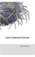 Law and Internet Cultures