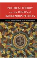 Political Theory and the Rights of Indigenous Peoples
