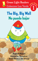 Big, Big Wall/No Puedo Bajar
