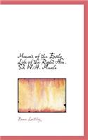 Memoir of the Early Life of the Right Hon. Sir W.H. Maule