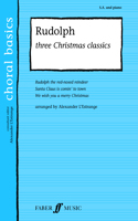 Rudolph!: Three Christmas Classics (Upper Voices with Piano)