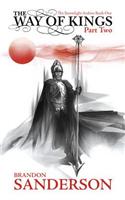 The Way of Kings Part Two: The first book of the breathtaking epic Stormlight Archive from the worldwide fantasy sensation(Stormlight Archive)