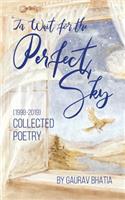 In wait for the perfect sky