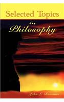 Selected Topics in Philosophy