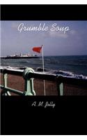 Grumble Soup