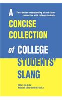 Concise Collection of College Students' Slang