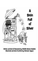 Stein Full of Silver