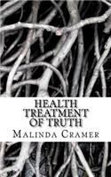 Health Treatment of Truth