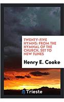 Twenty-Five Hymns