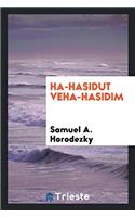 HA-HASIDUT VEHA-HASIDIM