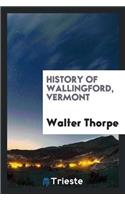 History of Wallingford, Vermont