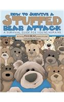How To Survive A Stuffed Bear Attack