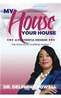 My House Your House