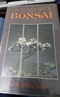 The Creative Art of Bonsai