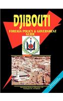 Djibouti Foreign Policy & Government Guide