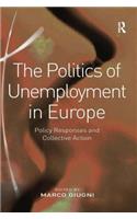 Politics of Unemployment in Europe