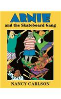 Arnie and the Skateboard Gang