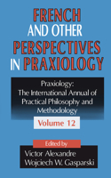 French and Other Perspectives in Praxiology