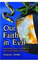 Our Faith in Evil