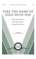 Take the Name of Jesus with You