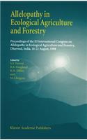 Allelopathy in Ecological Agriculture and Forestry