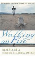 Walking on Fire