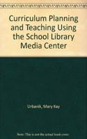 Curriculum Planning and Teaching Using the Library Media Centre