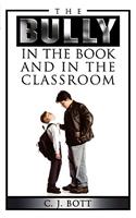 The Bully in the Book and in the Classroom
