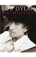 Bob Dylan Anthology: Over 60 Songs from the Pen of One of This Generation's Most Distinct and Eloquent Voices : Arranged for Guitar Tablature with Chord Diagrams and Ful