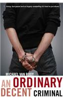 An Ordinary Decent Criminal