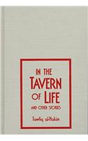 In the Tavern of Life and Other Stories