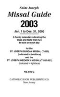 Missal Guide: (St. Joseph Liturgy Guides)