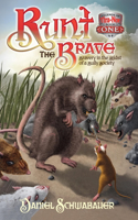 Runt The Brave