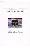 The Eternal Message of Muhammad