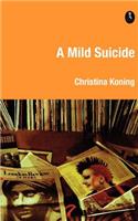 Mild Suicide