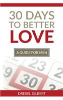 30 Days To Better Love