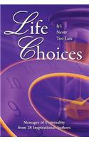 Life Choices