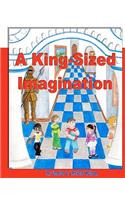 A King-Sized Imagination