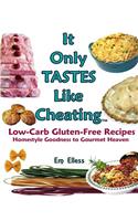 It Only Tastes Like Cheating