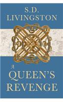 A Queen's Revenge