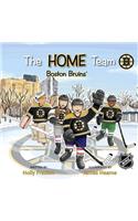 The Home Team Boston Bruins