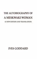 Autobiography of a Meskwaki Woman