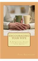 Encouraging Your Wife