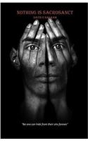 Nothing is Sacrosanct