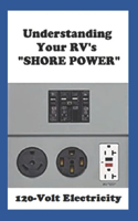 Understanding Your RV's 