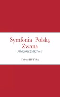 Symfonia Polsk&#261; Zwana