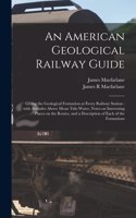 American Geological Railway Guide [microform]