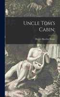 Uncle Tom's Cabin;