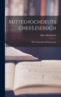 Mittelhochdeutsches Lesebuch
