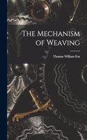 Mechanism of Weaving